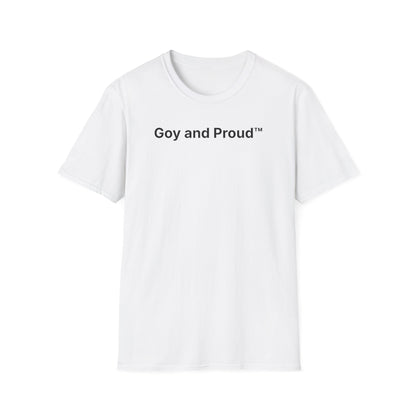 Goy and Proud™ T-Shirt