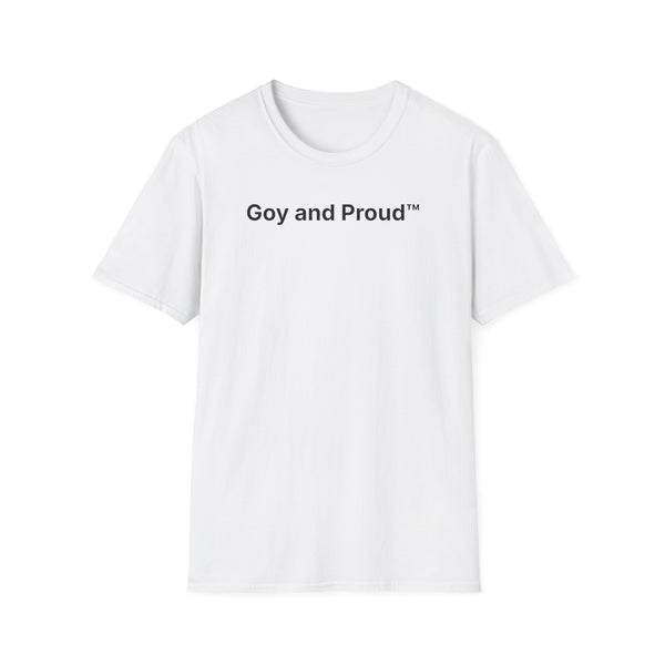 Goy and Proud™ T-Shirt