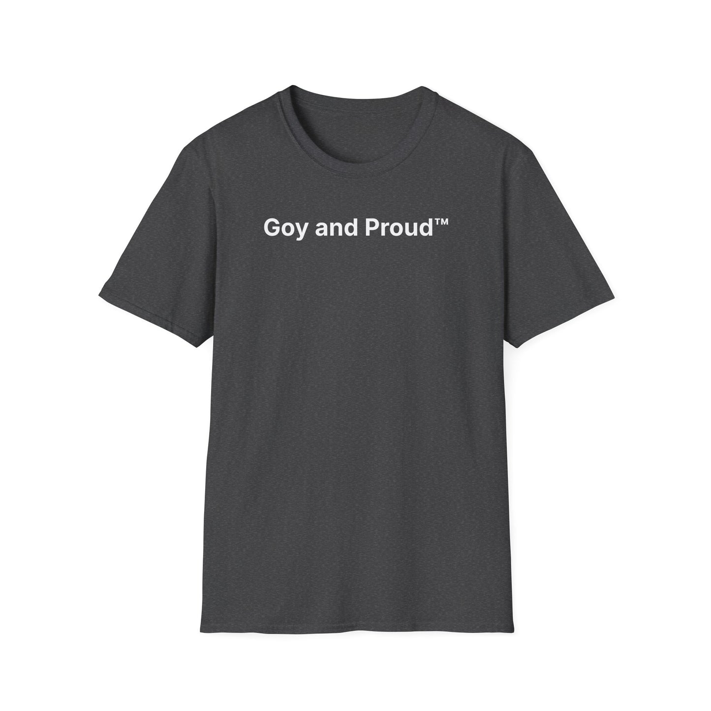 Goy and Proud™ T-Shirt