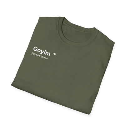 Superior Breed Goyim™ T-Shirt