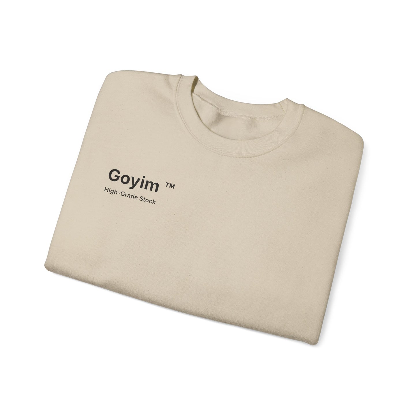 High-Grade Stock Goyim™ Sweatshirt