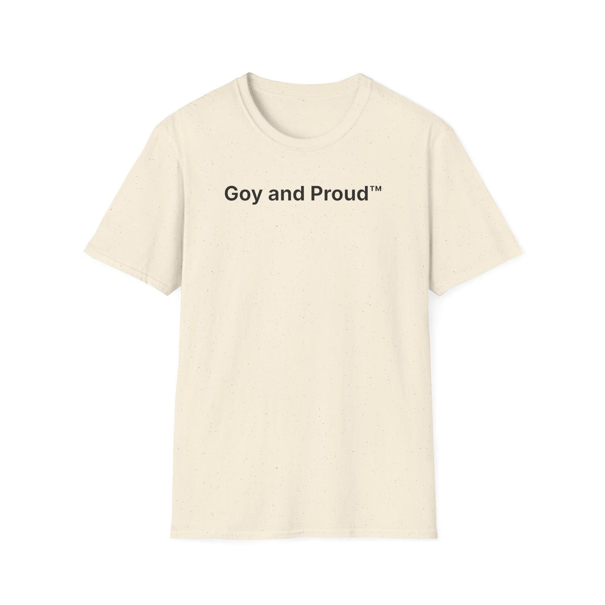 Goy and Proud™ T-Shirt