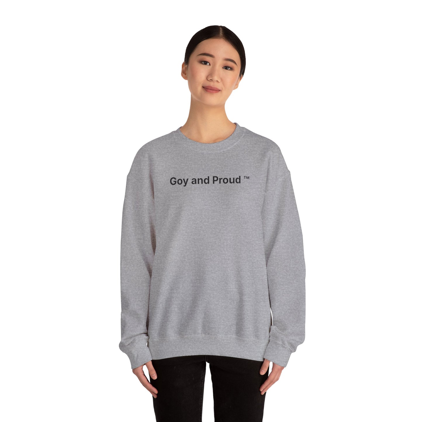 Goy and Proud ™ Sweatshirt