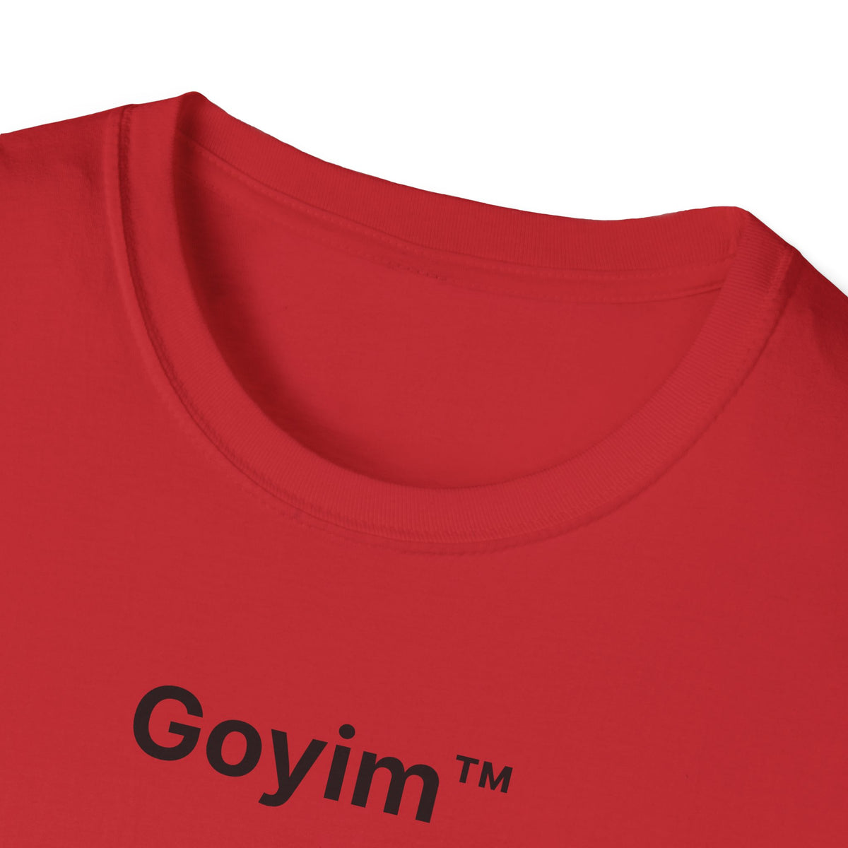 Goyim™ T-Shirt