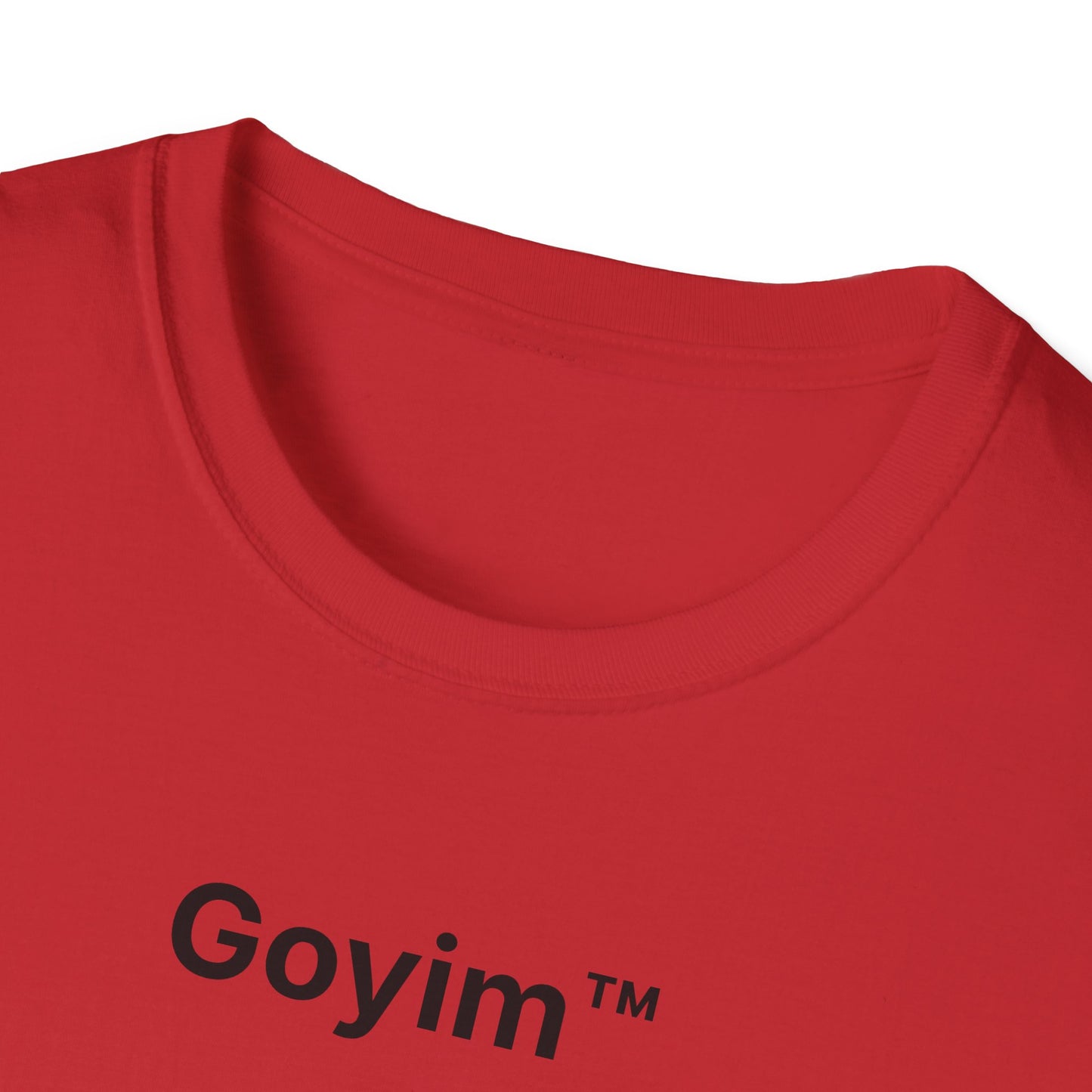 Goyim™ T-Shirt
