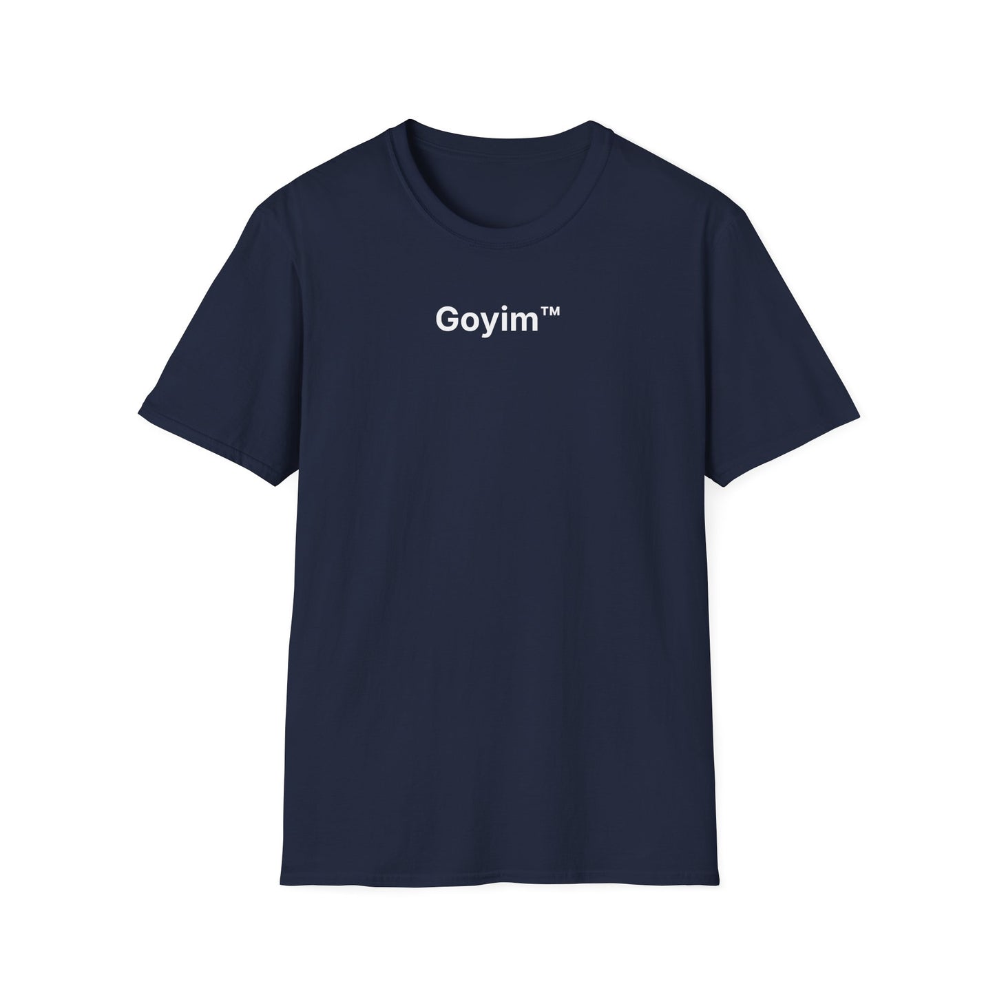 Goyim™ T-Shirt