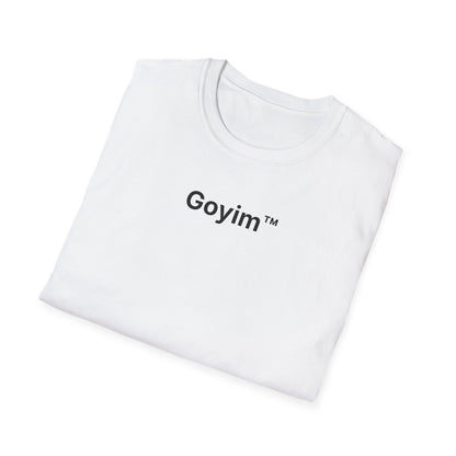 Goyim™ T-Shirt