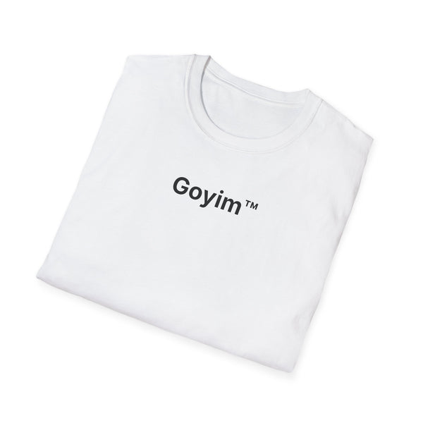 Goyim™ T-Shirt