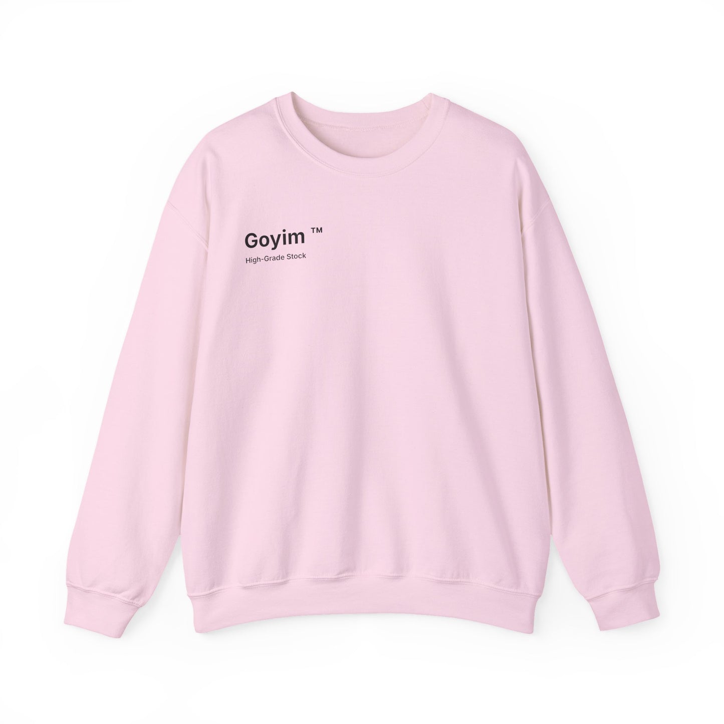 High-Grade Stock Goyim™ Sweatshirt