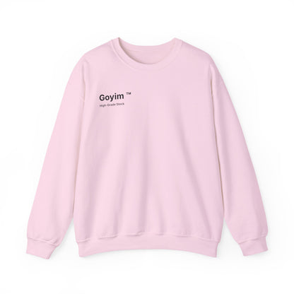 High-Grade Stock Goyim™ Sweatshirt