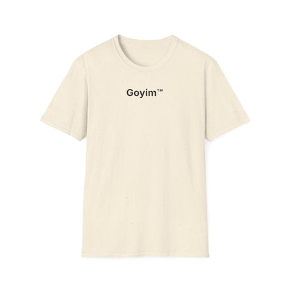 Goyim™ T-Shirt