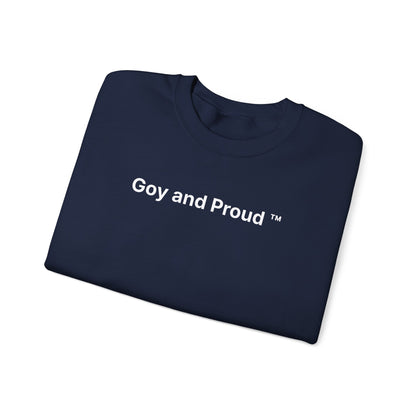 Goy and Proud ™ Sweatshirt