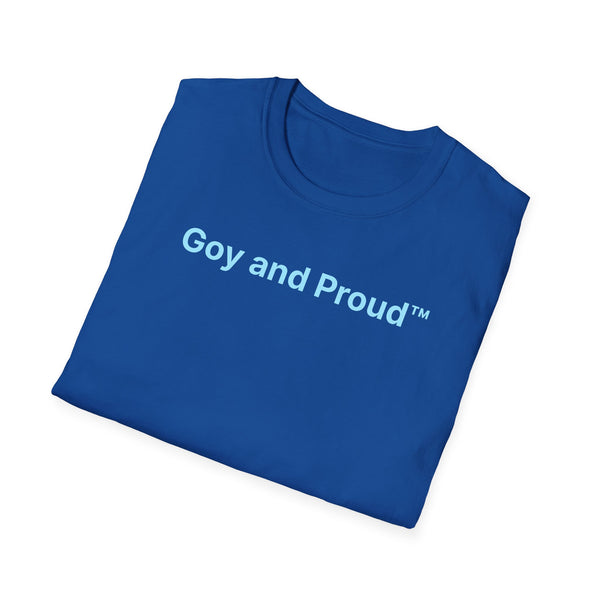Goy and Proud™ T-Shirt