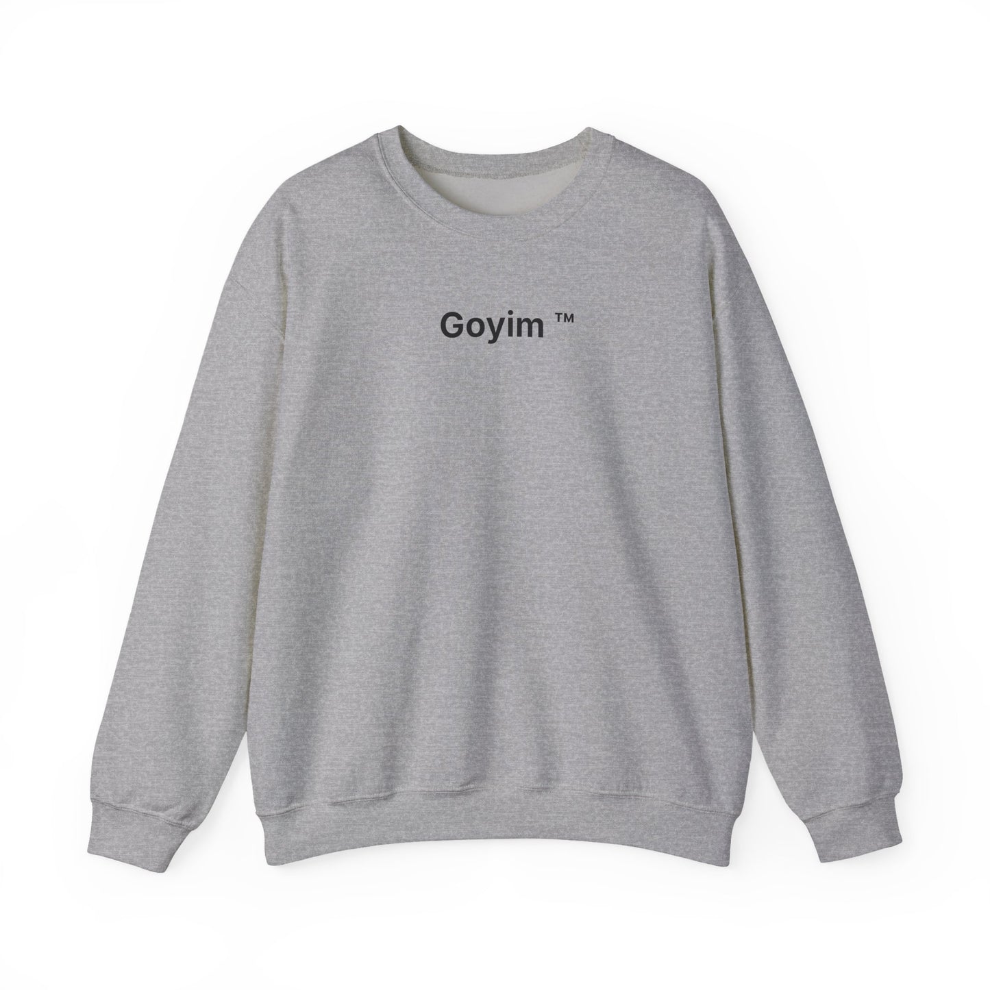 Goyim™ Sweatshirt