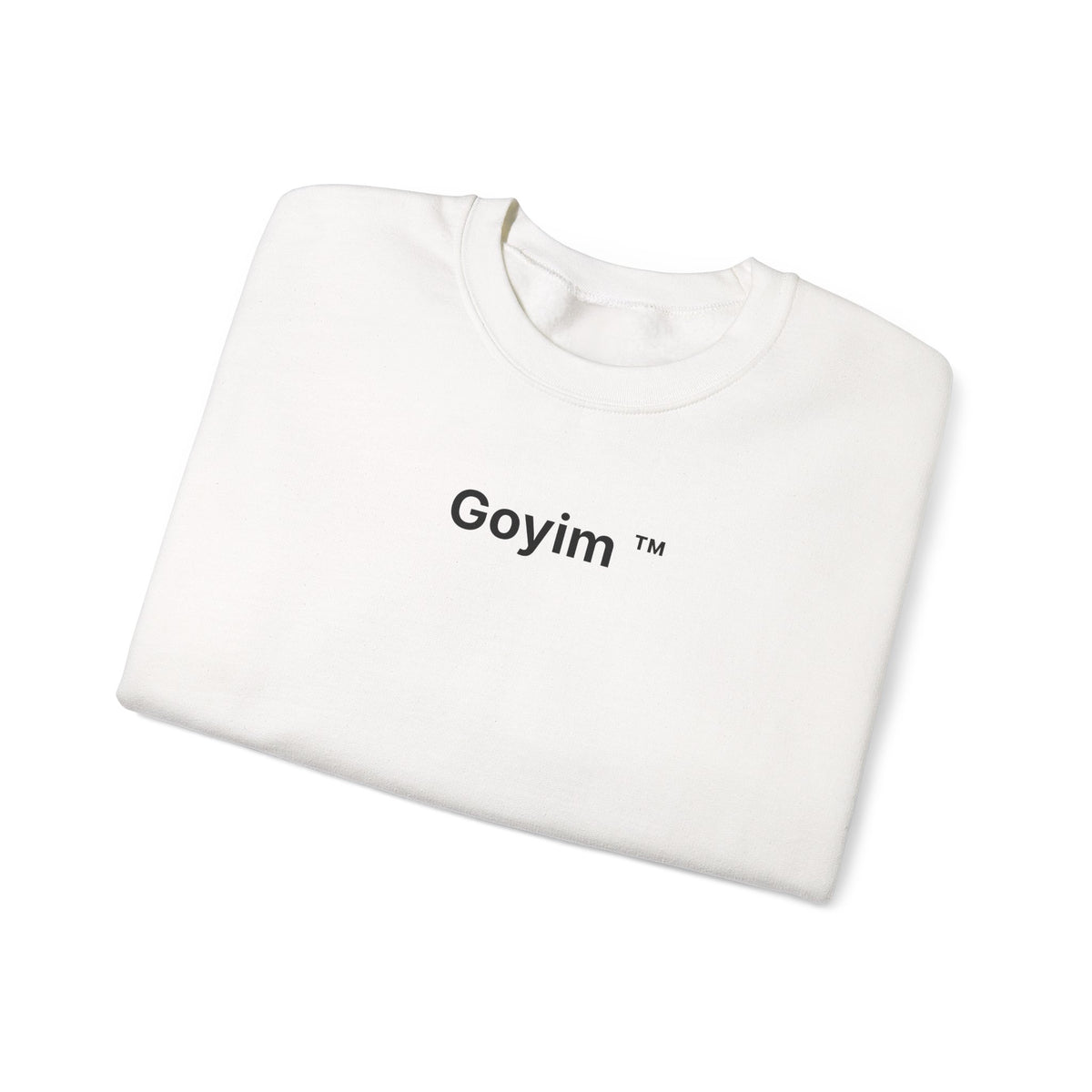 Goyim™ Sweatshirt