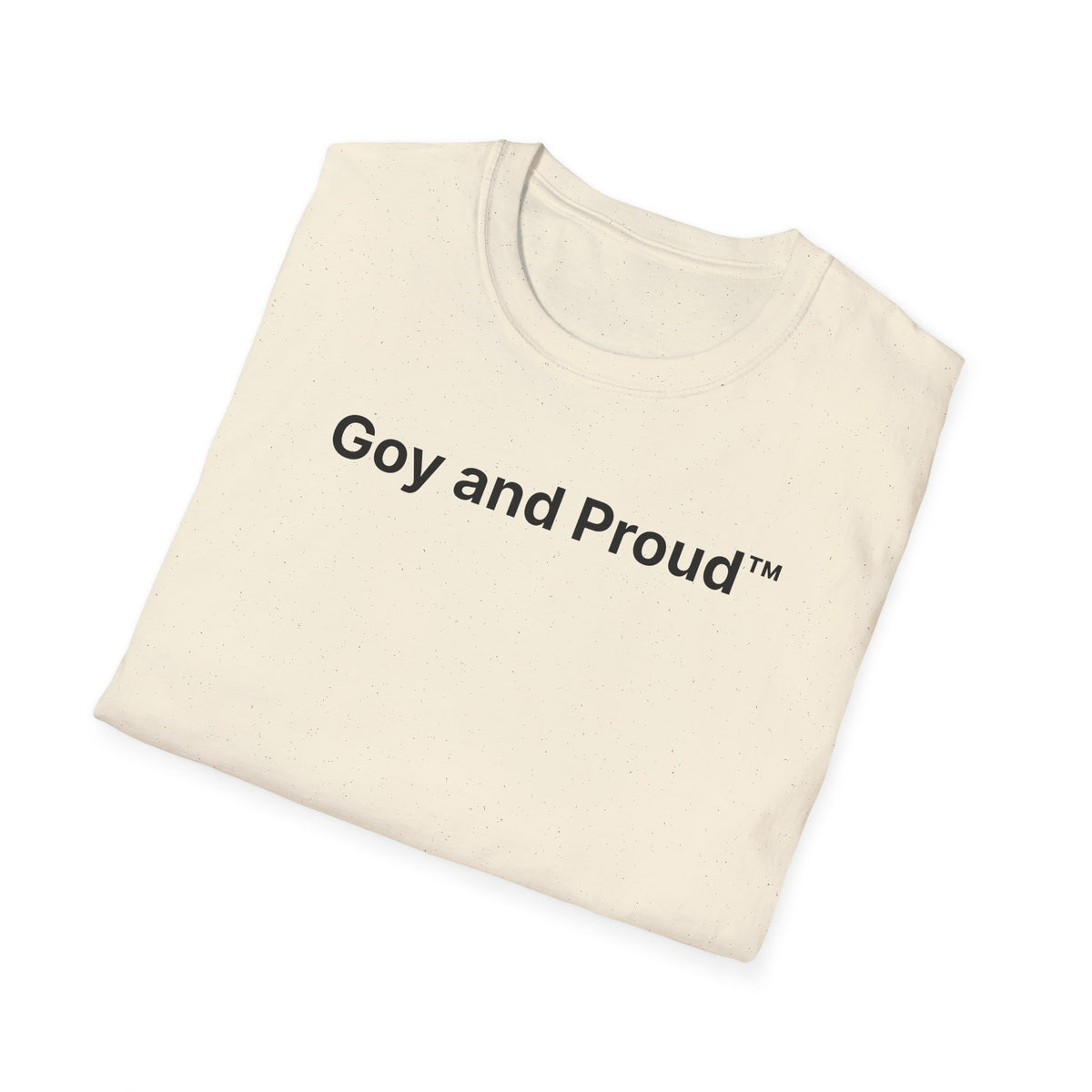 Goy and Proud™ T-Shirt