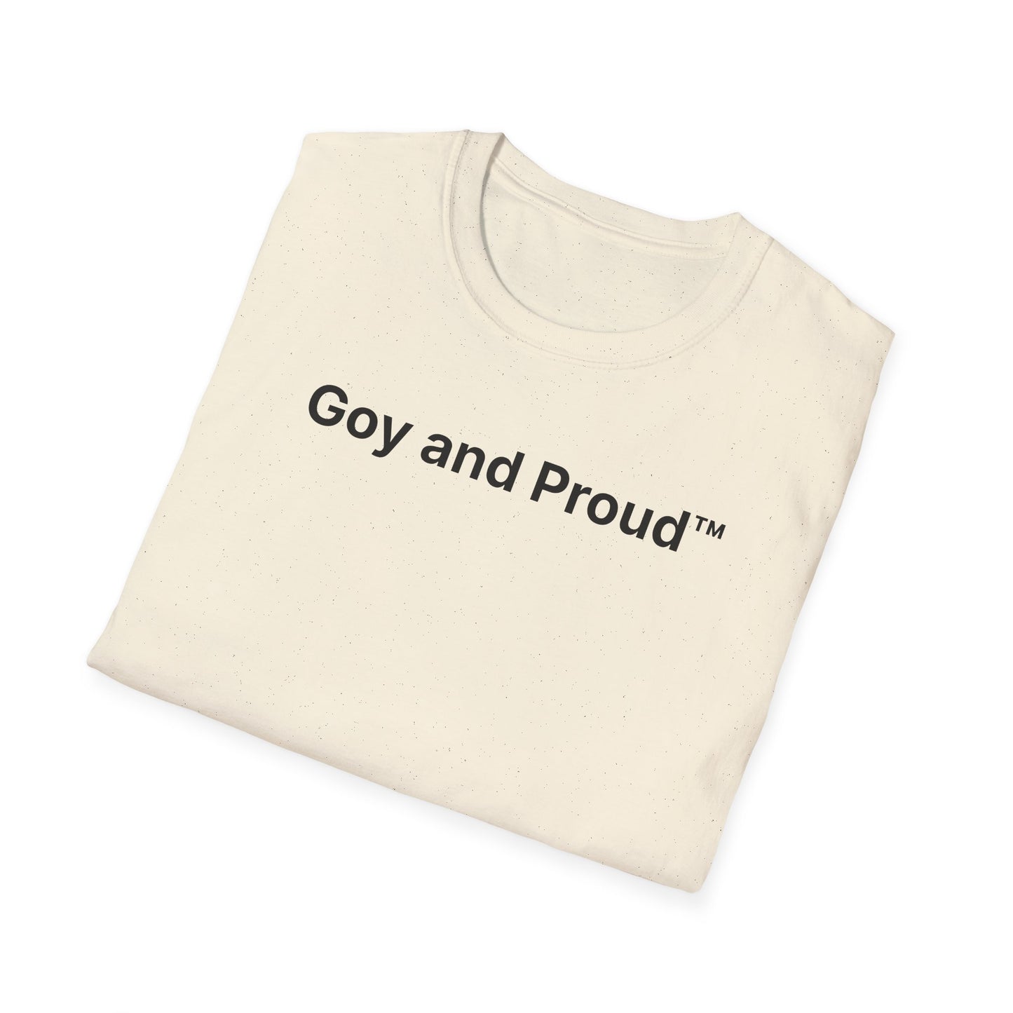 Goy and Proud™ T-Shirt