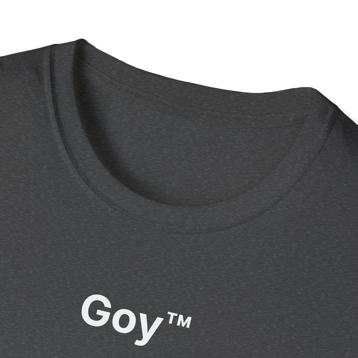 Goy™ T-Shirt