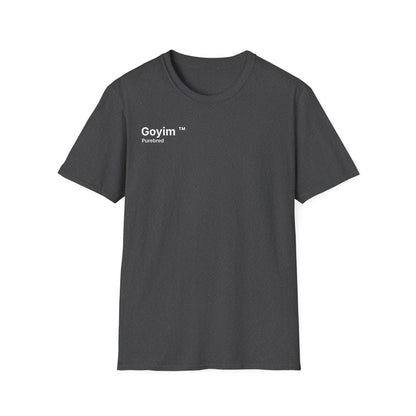 Purebred Goyim™ T-Shirt
