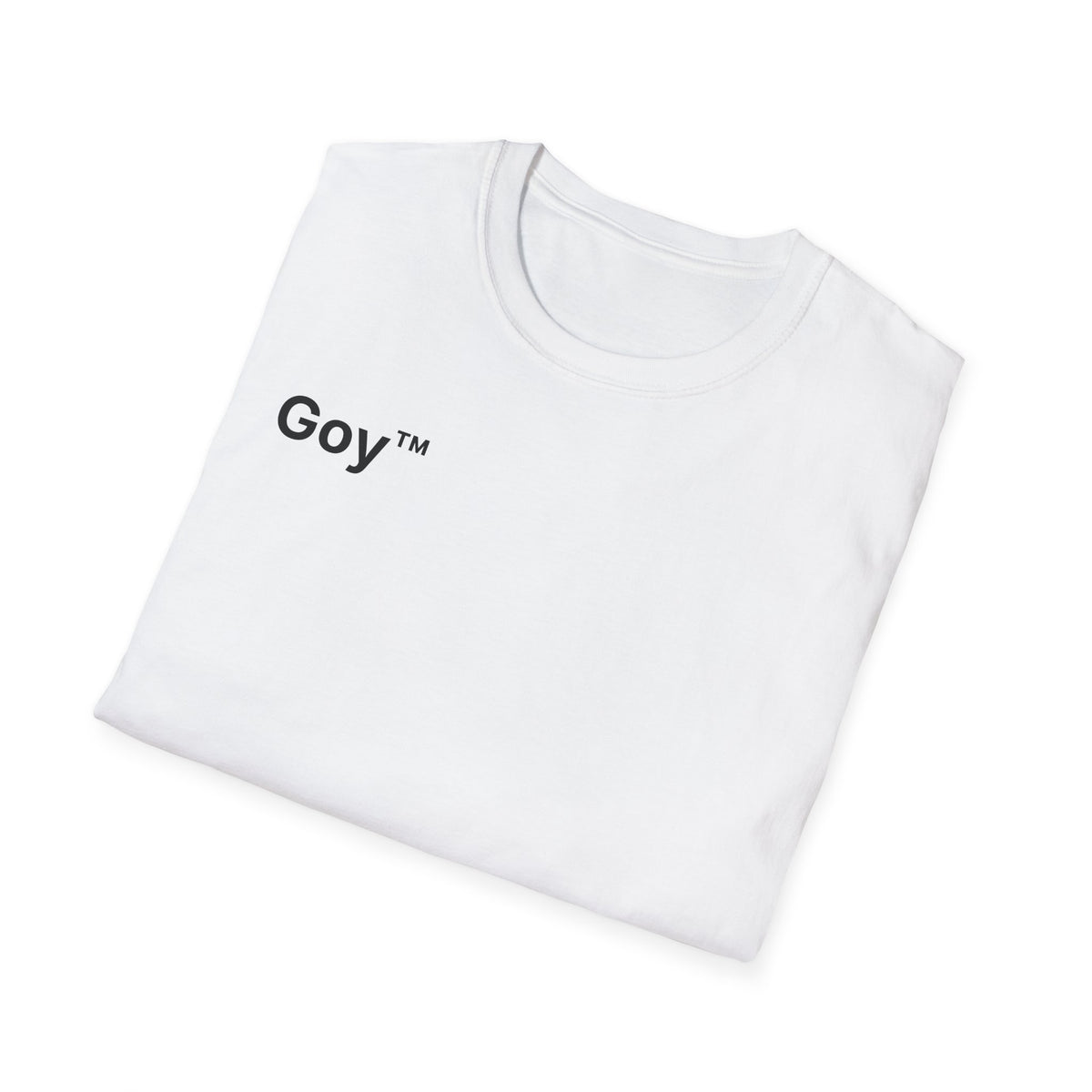 Goy™ T-Shirt