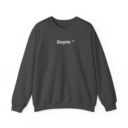Goyim™ Sweatshirt