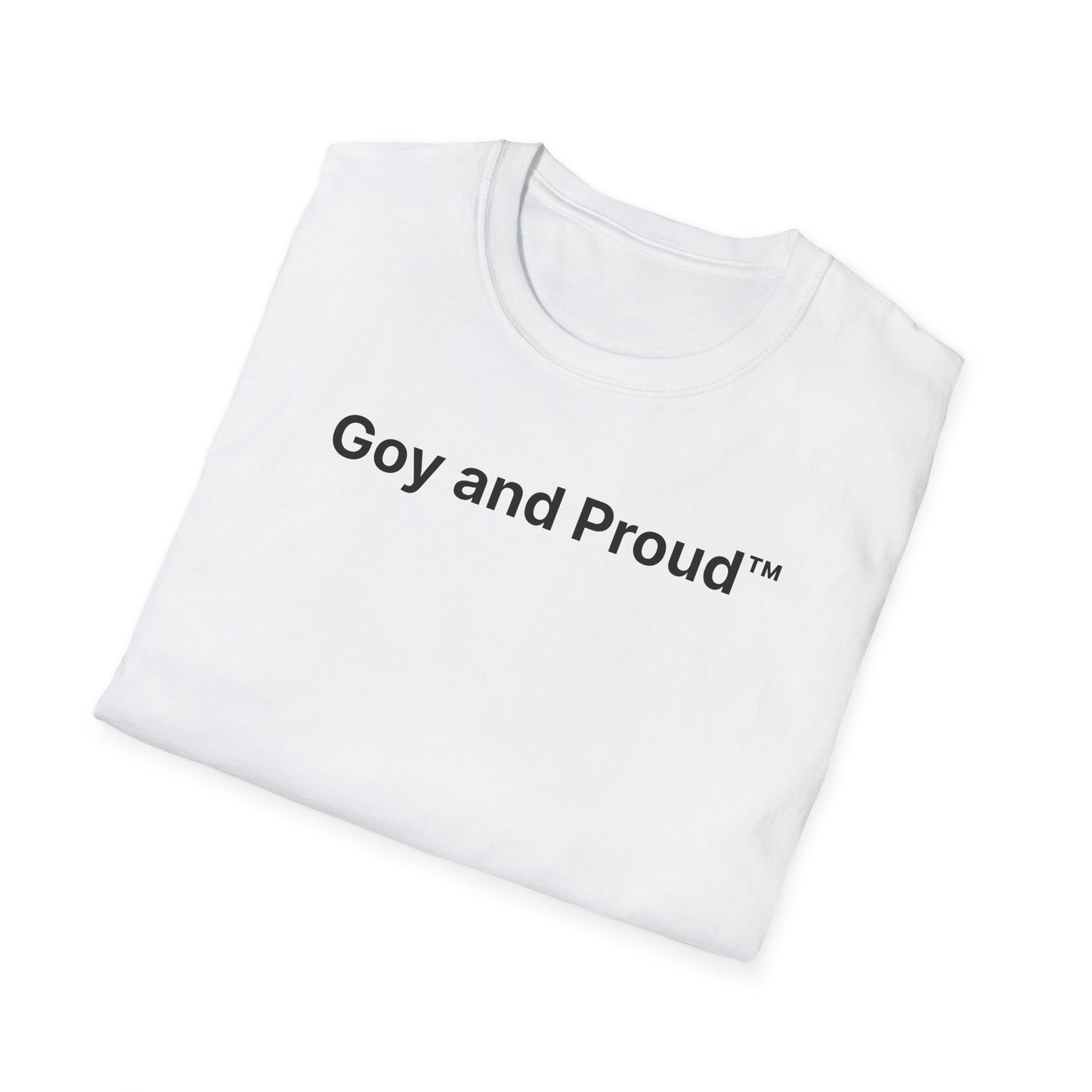 Goy and Proud™ T-Shirt