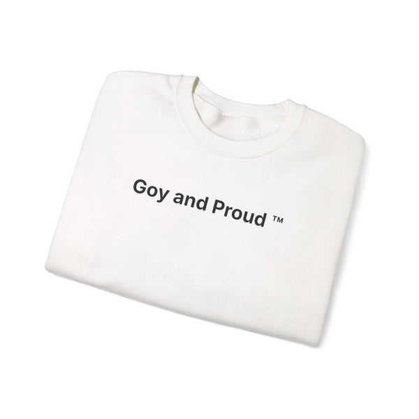 Goy and Proud ™ Sweatshirt