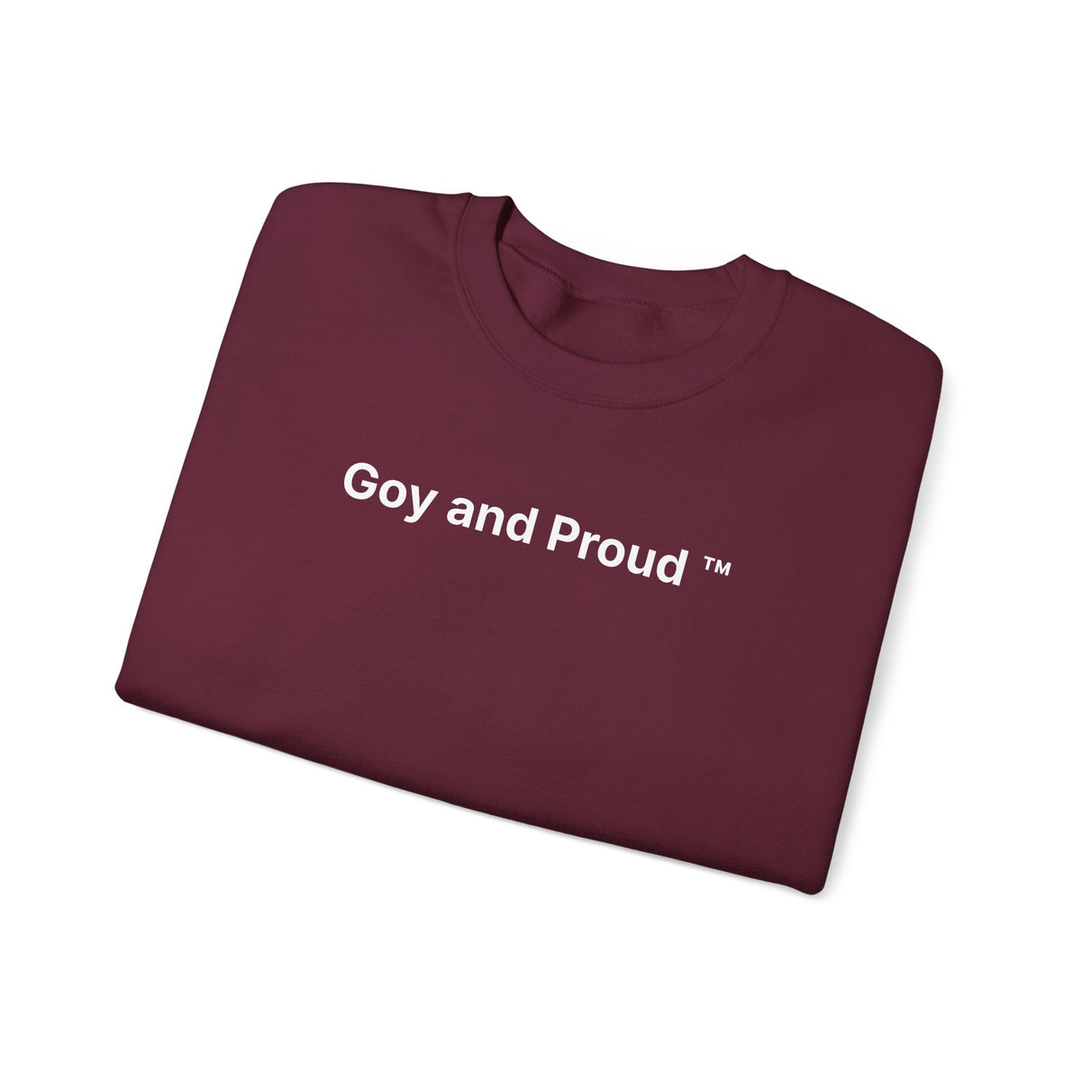 Goy and Proud ™ Sweatshirt