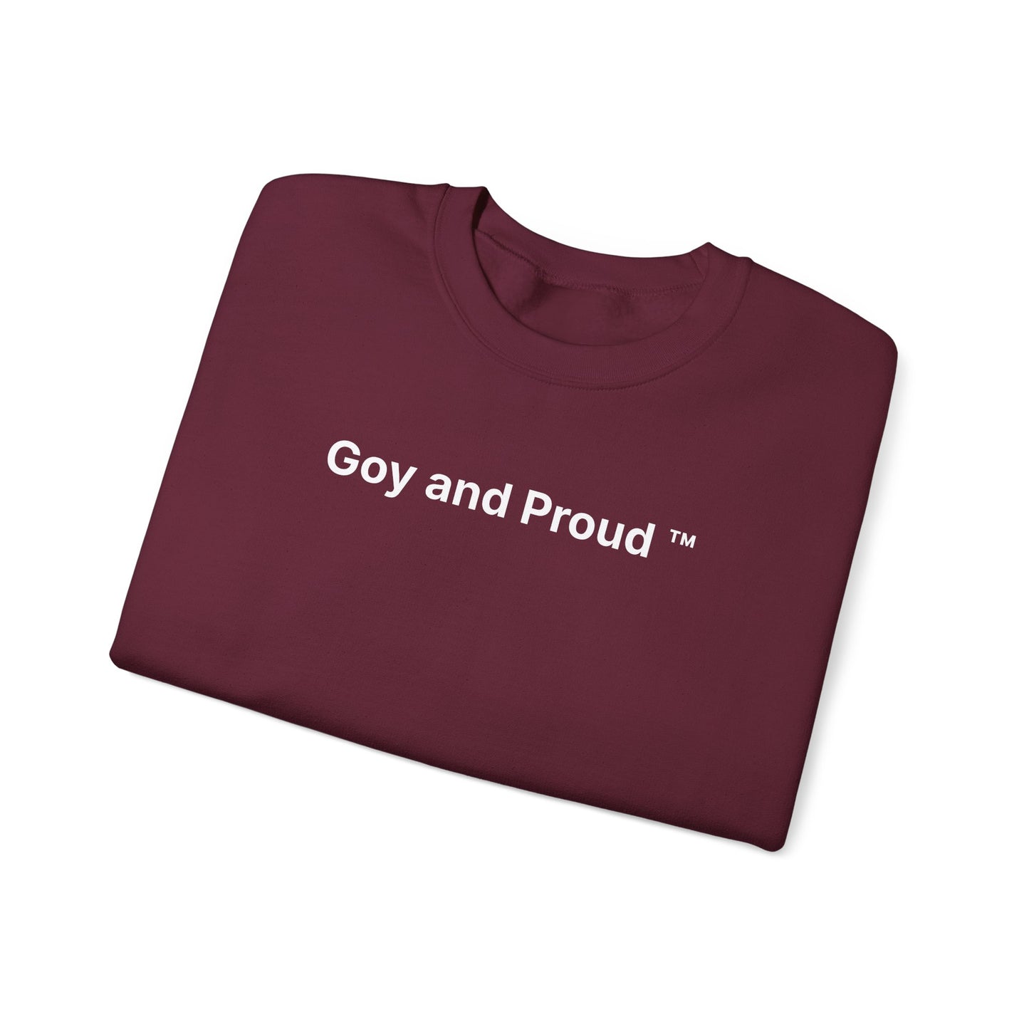 Goy and Proud ™ Sweatshirt