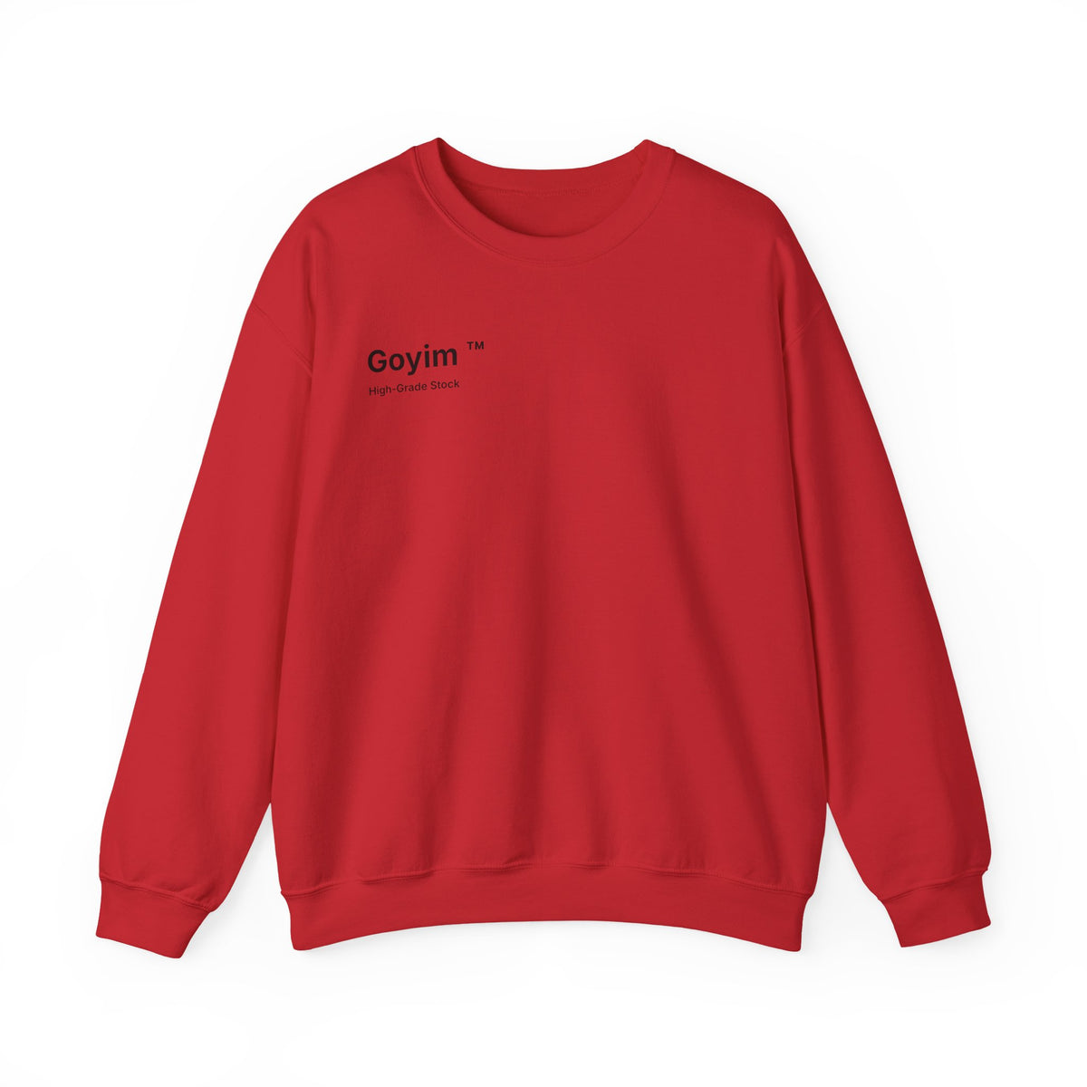 High-Grade Stock Goyim™ Sweatshirt