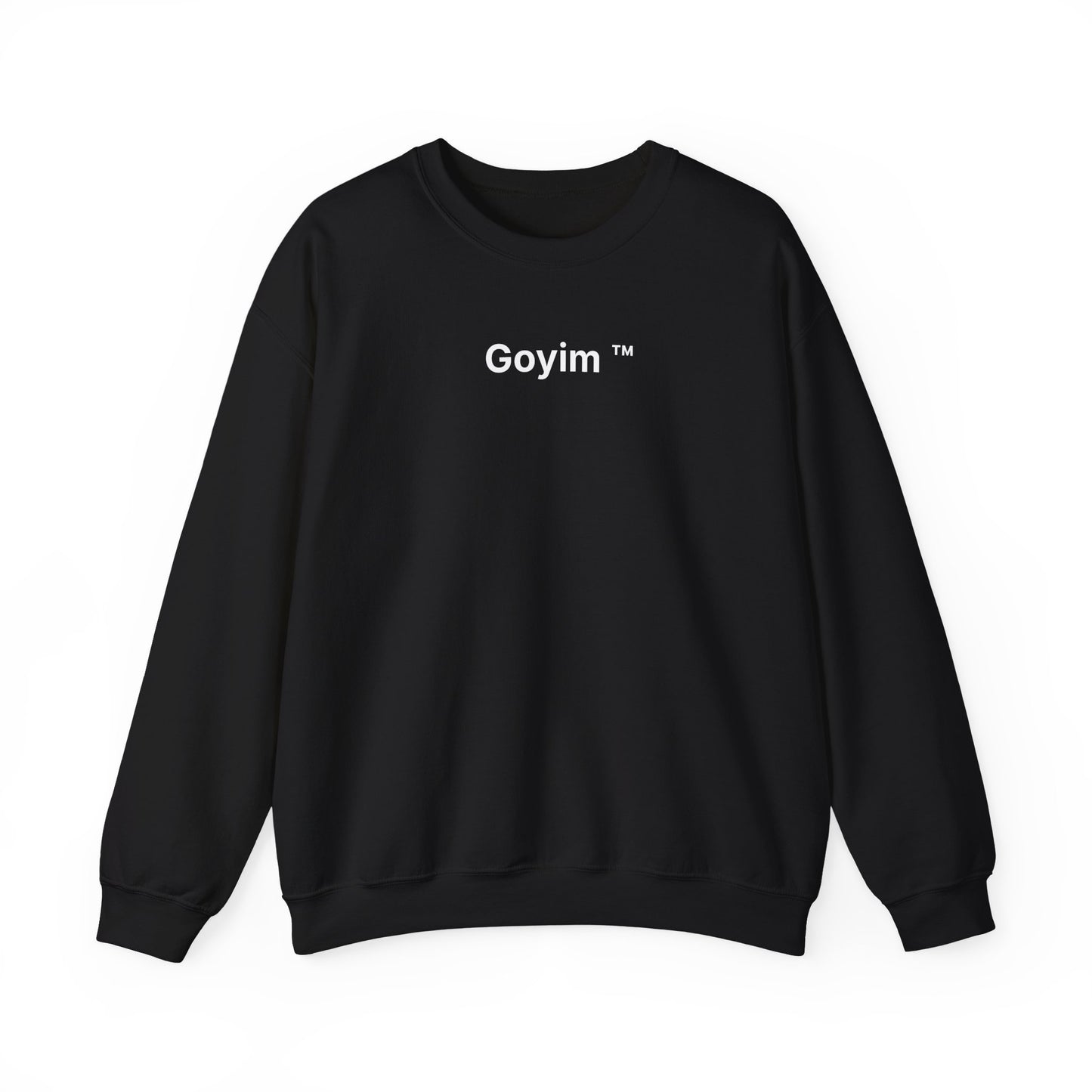 Goyim™ Sweatshirt