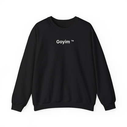 Goyim™ Sweatshirt