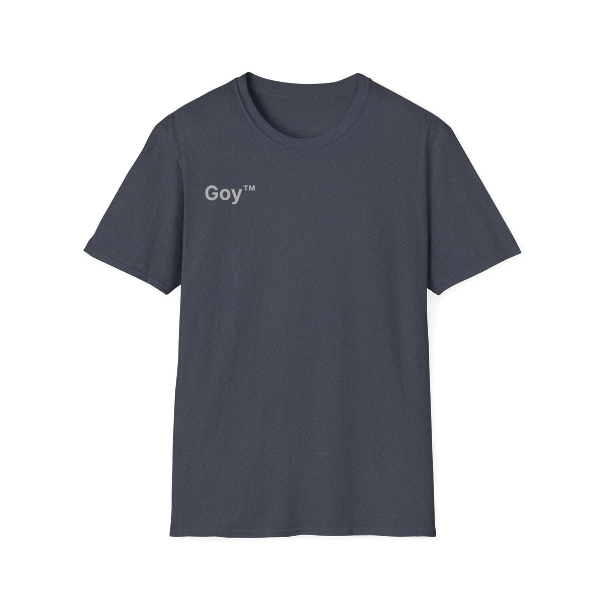 Goy™ T-Shirt