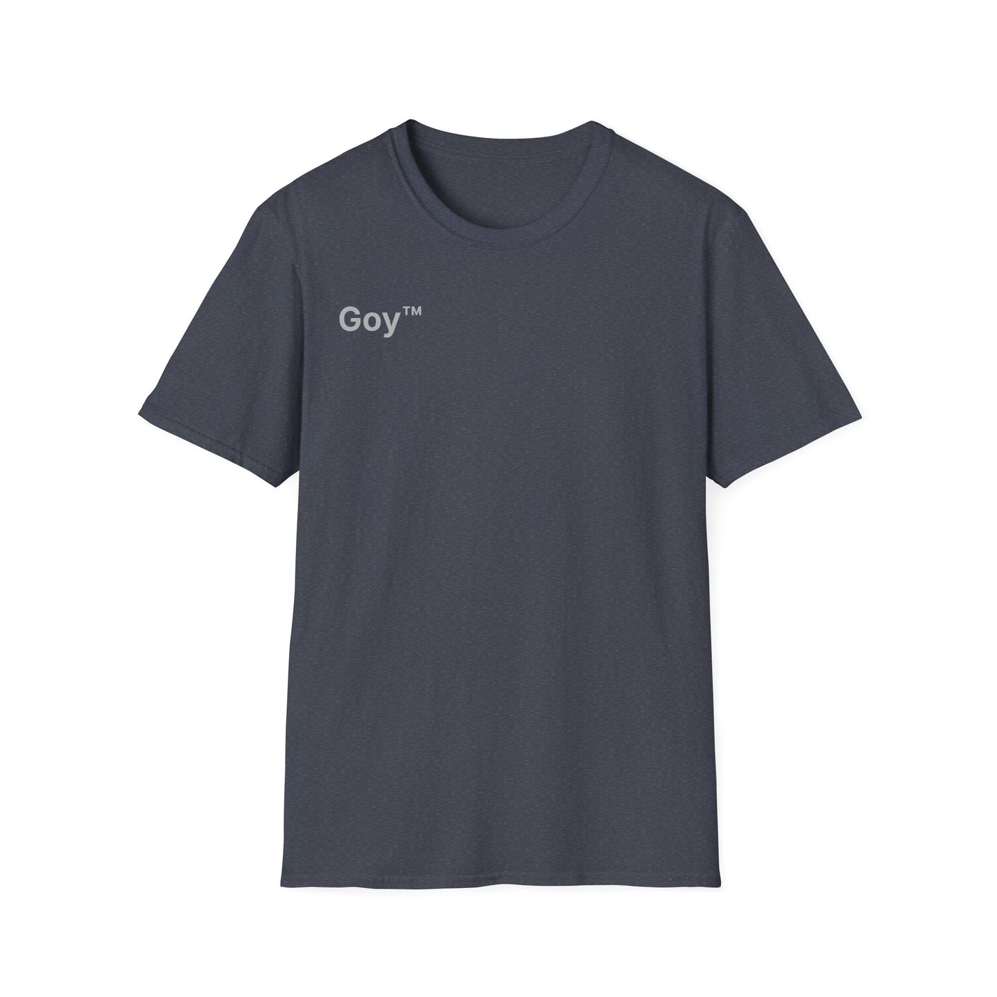 Goy™ T-Shirt