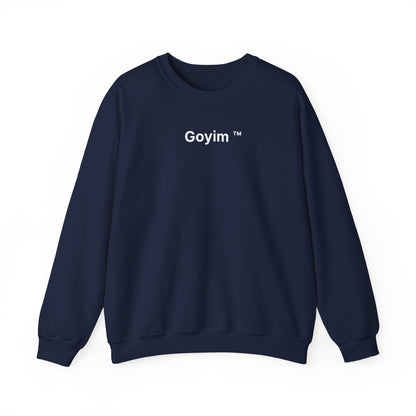 Goyim™ Sweatshirt