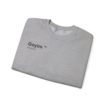 Purebred Goyim™ Sweatshirt
