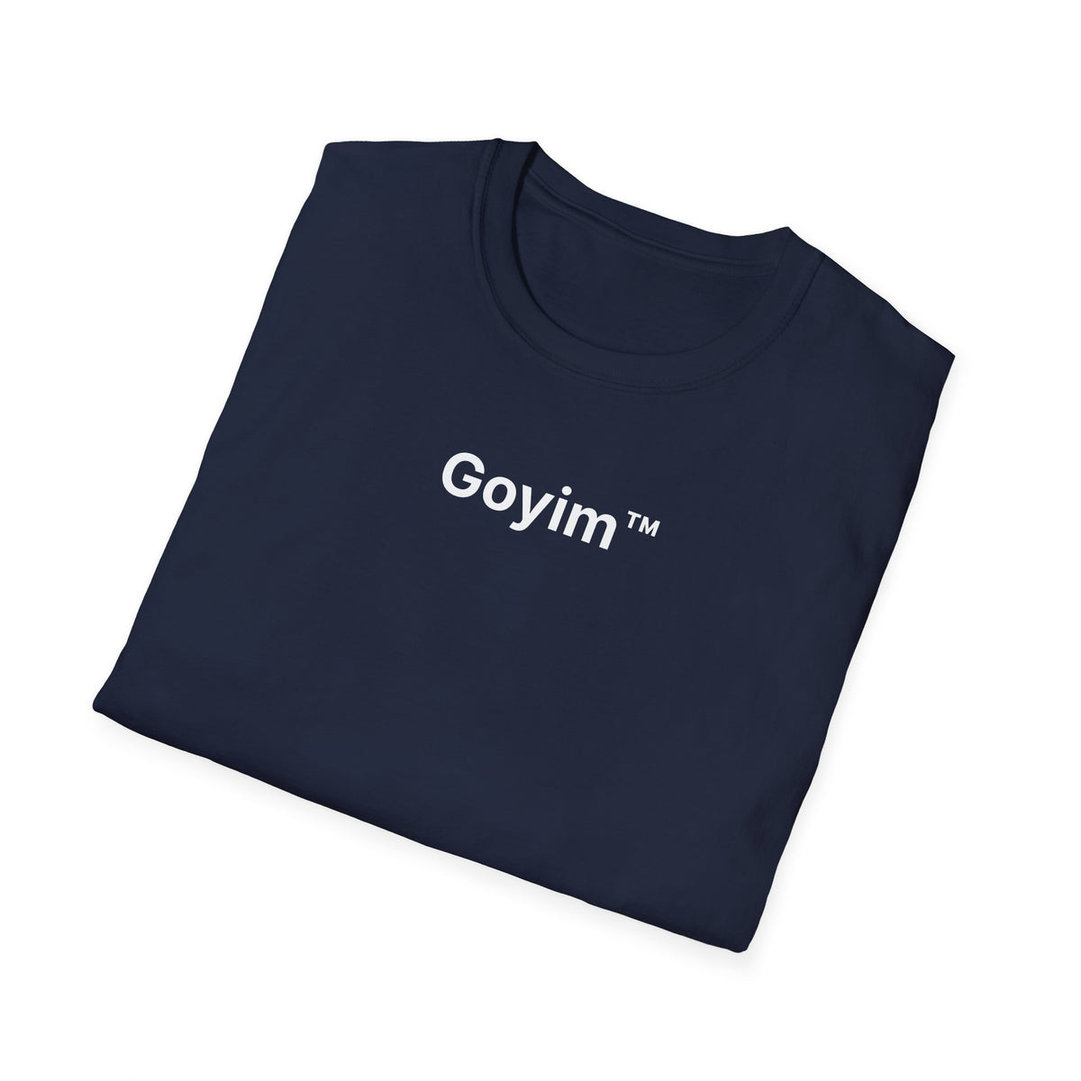 Goyim™ T-Shirt