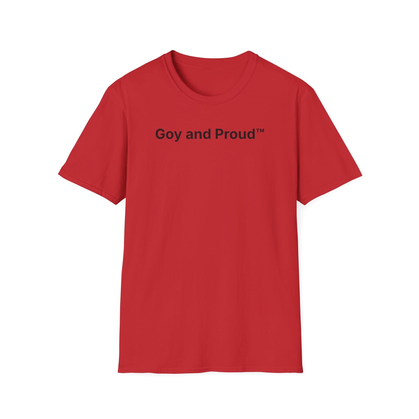 Goy and Proud™ T-Shirt