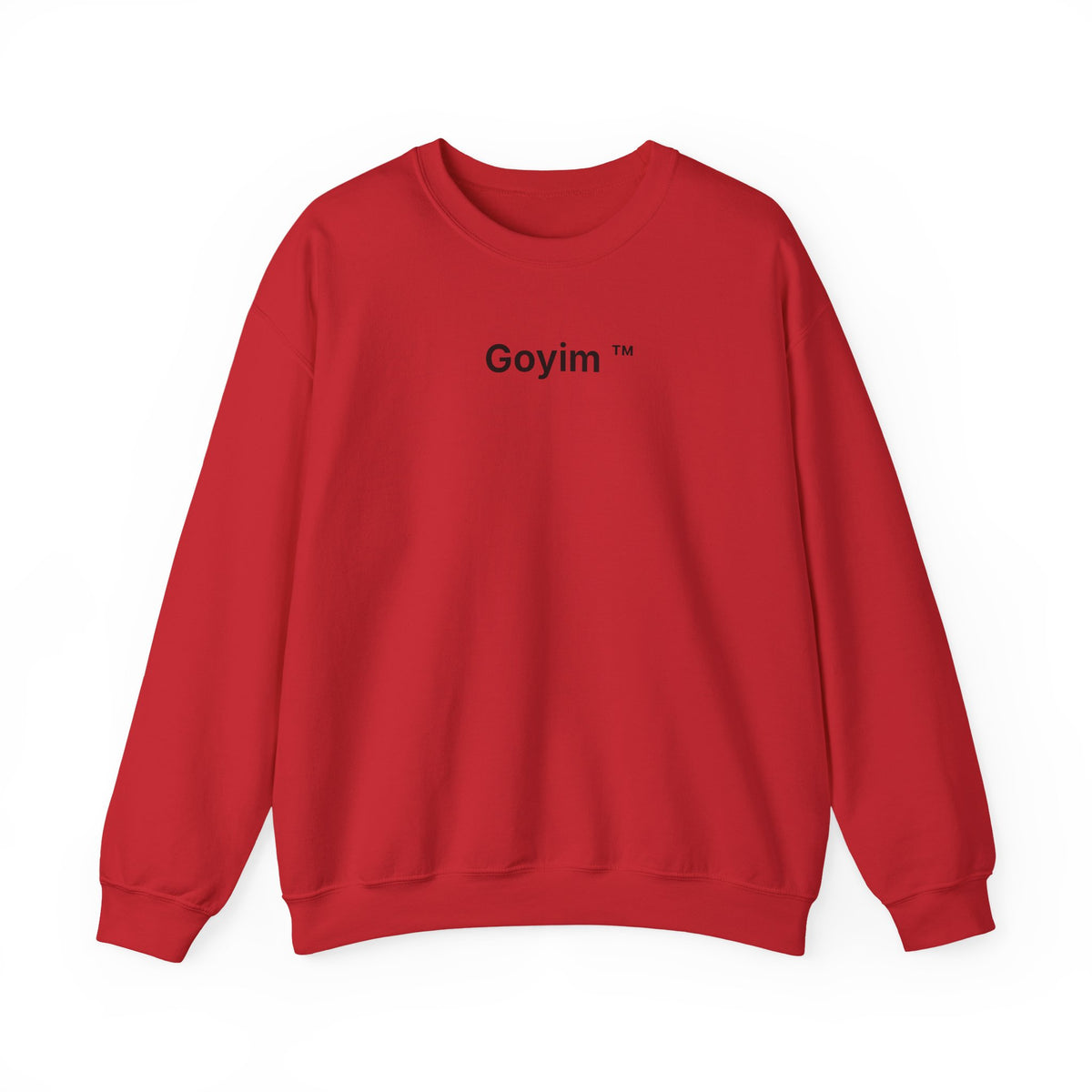 Goyim™ Sweatshirt
