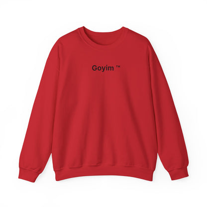 Goyim™ Sweatshirt