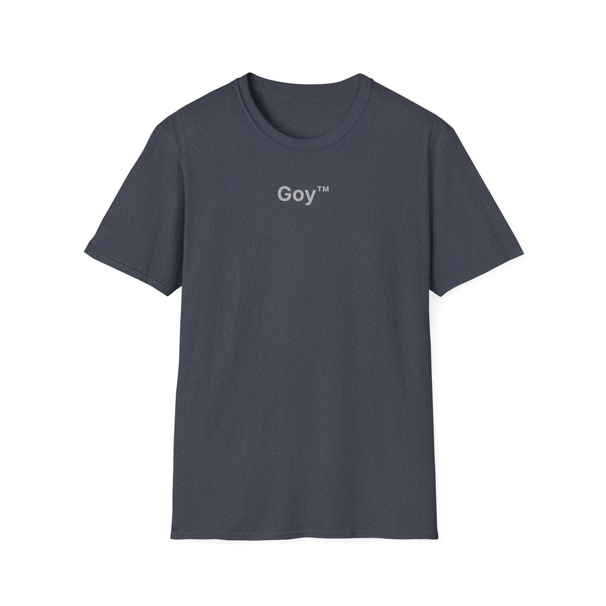 Goy™ T-Shirt