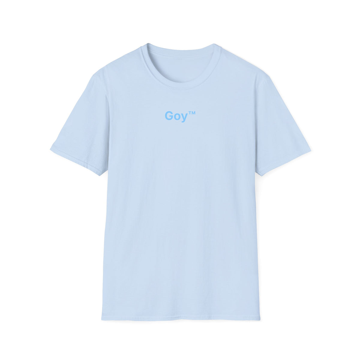 Goy™ T-Shirt