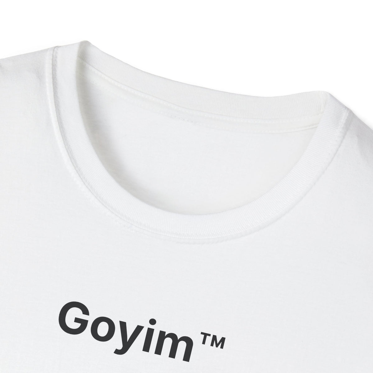 Goyim™ T-Shirt