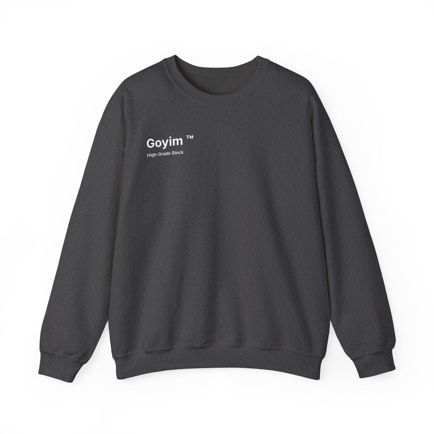 High-Grade Stock Goyim™ Sweatshirt