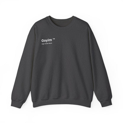 High-Grade Stock Goyim™ Sweatshirt