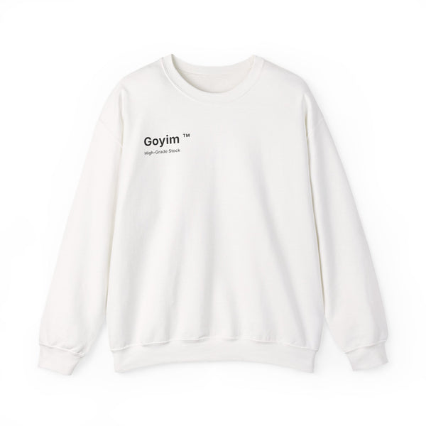 High-Grade Stock Goyim™ Sweatshirt