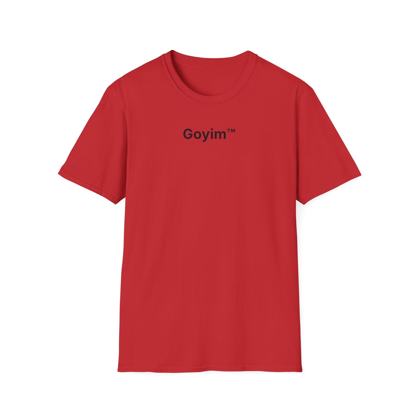 Goyim™ T-Shirt