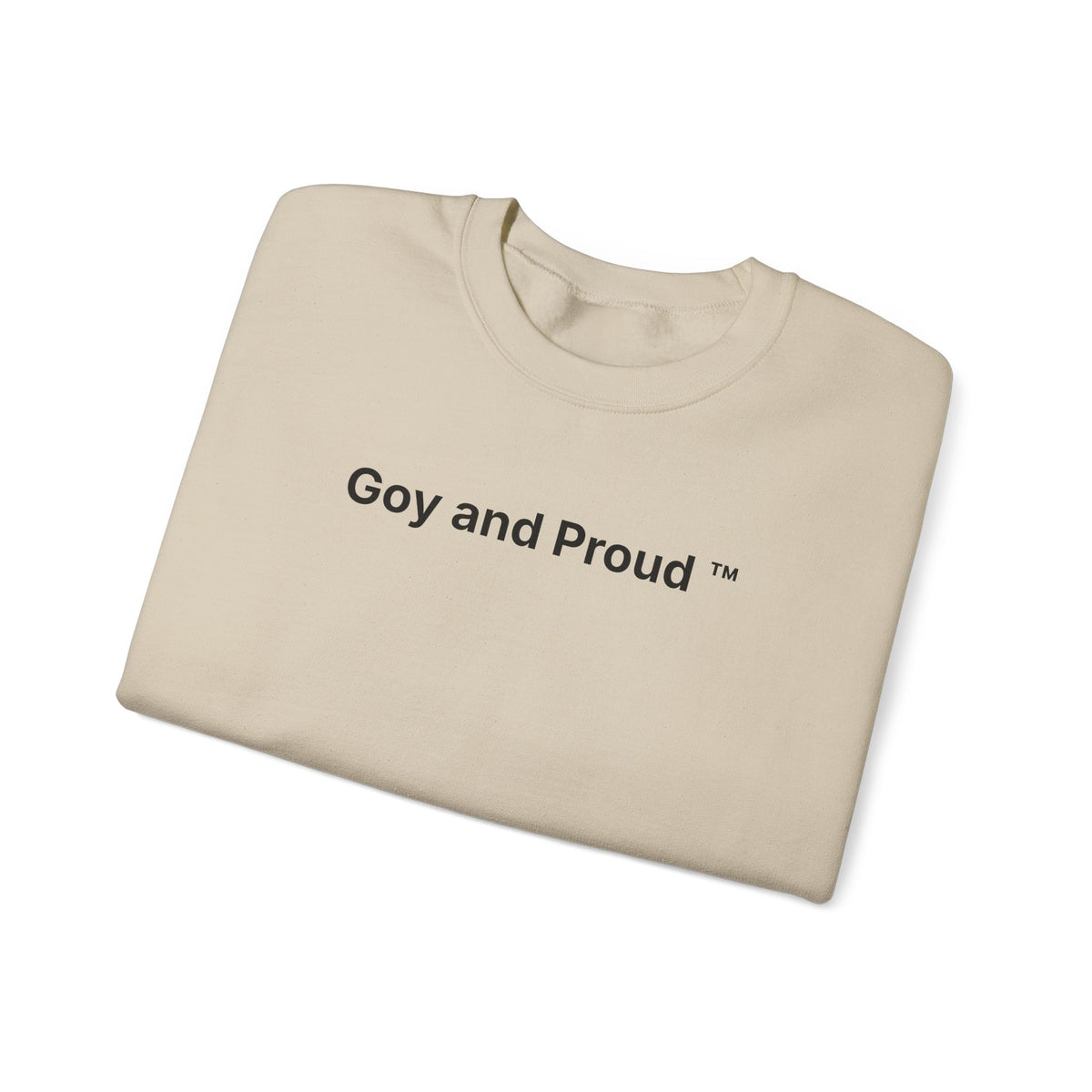 Goy and Proud ™ Sweatshirt
