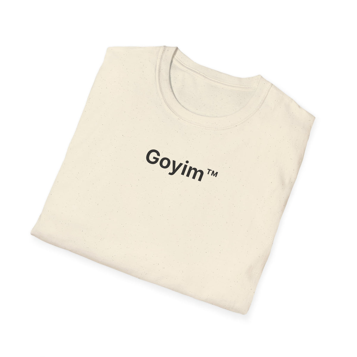 Goyim™ T-Shirt