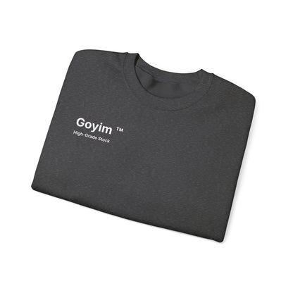 High-Grade Stock Goyim™ Sweatshirt